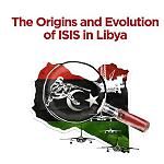 The Origins and Evolution of ISIS in Libya: a report