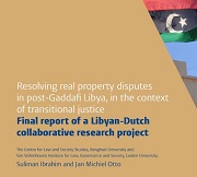 Dutch-Libyan report on resolving property disputes in post-Qaddafi Libya published