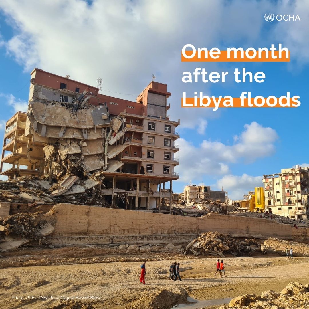 Derna: One month on, humanitarian response, early recovery and reconstruction continue - OCHA