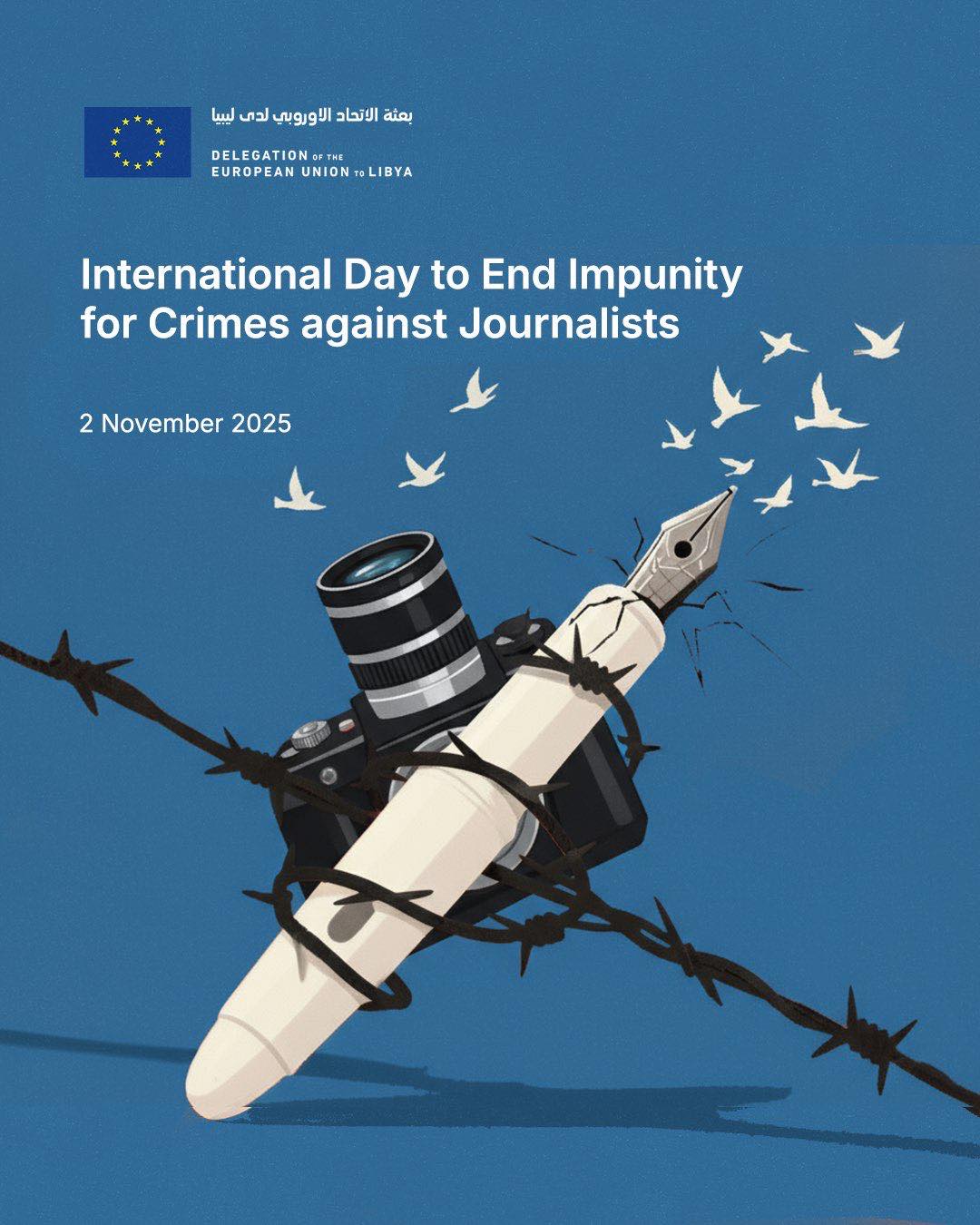 EU reiterates to Libyan authorities to ensure safe, free environment for journalists and media to provide their essential services without fear